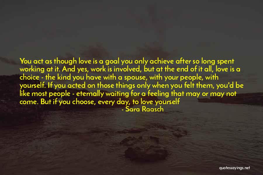 Choose Your Day Quotes By Sara Raasch Choose Your Day Quotes By Sara Raasch