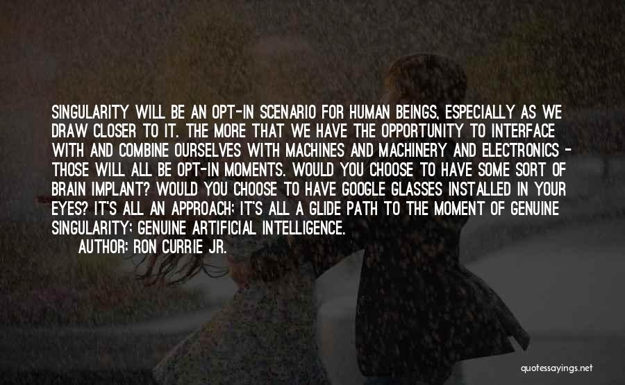 Choose Your Path Quotes By Ron Currie Jr.