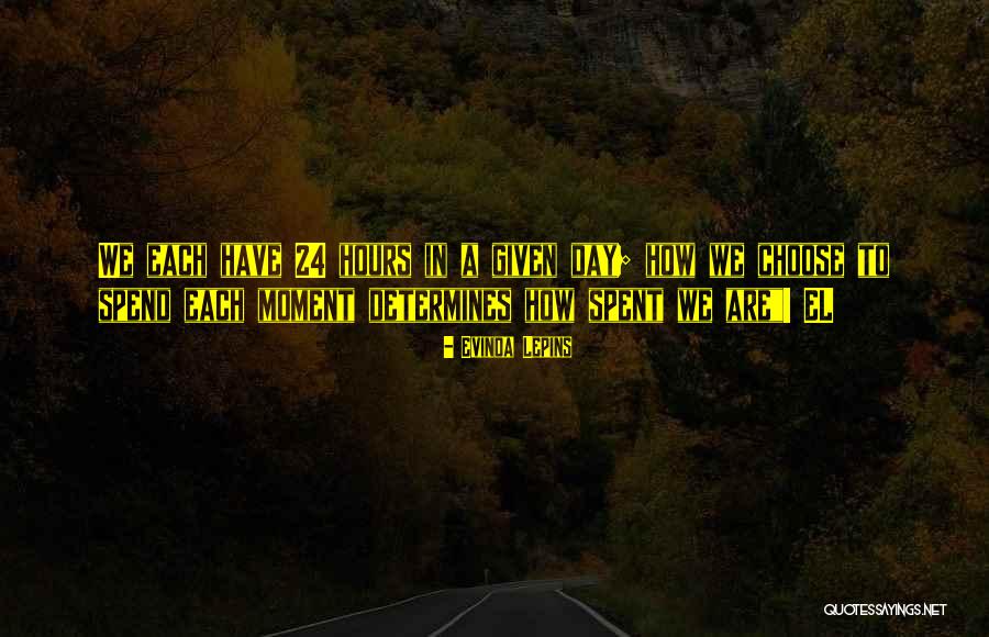 Choose Your Priorities Quotes By Evinda Lepins Choose Your Priorities Quotes By Evinda Lepins