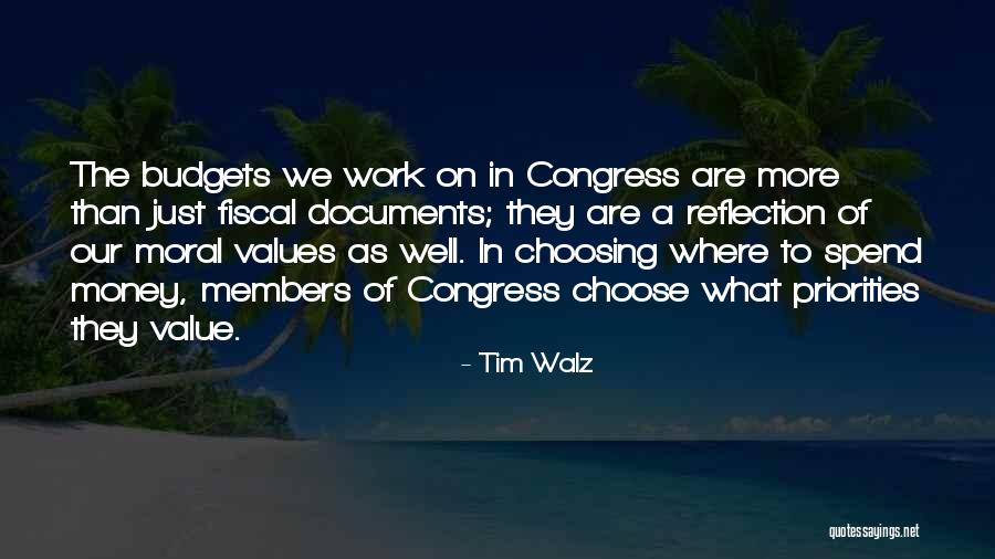 Choose Your Priorities Quotes By Tim Walz Choose Your Priorities Quotes By Tim Walz