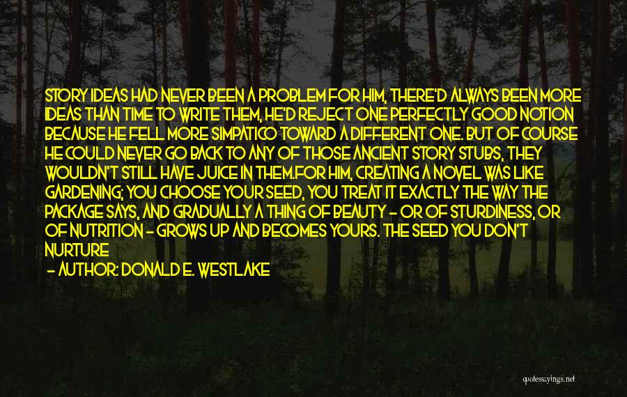 Choose Your Story Quotes By Donald E. Westlake