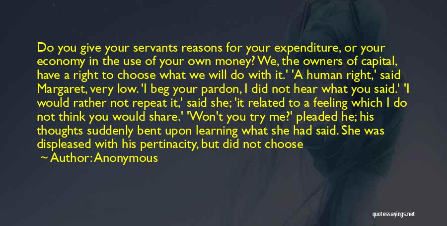 Choose Your Thoughts Quotes By Anonymous