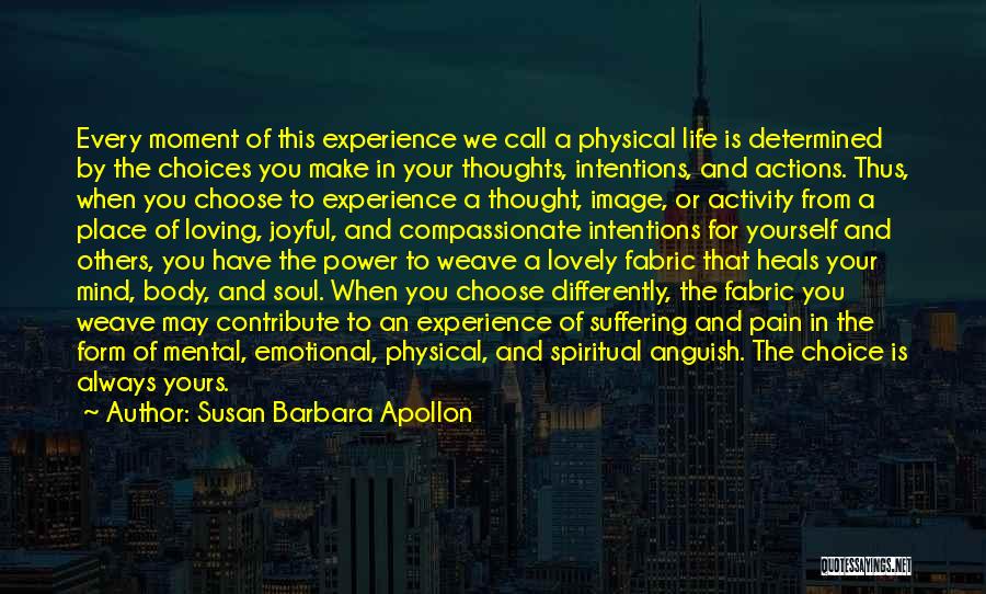 Choose Your Thoughts Quotes By Susan Barbara Apollon