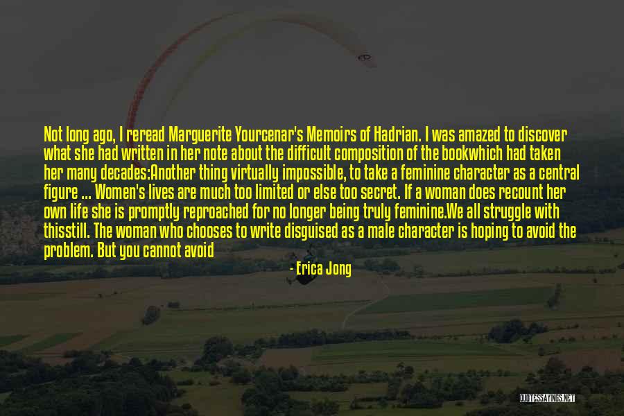 Chooses You Quotes By Erica Jong Chooses You Quotes By Erica Jong