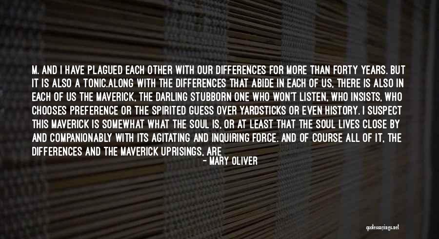 Chooses You Quotes By Mary Oliver Chooses You Quotes By Mary Oliver