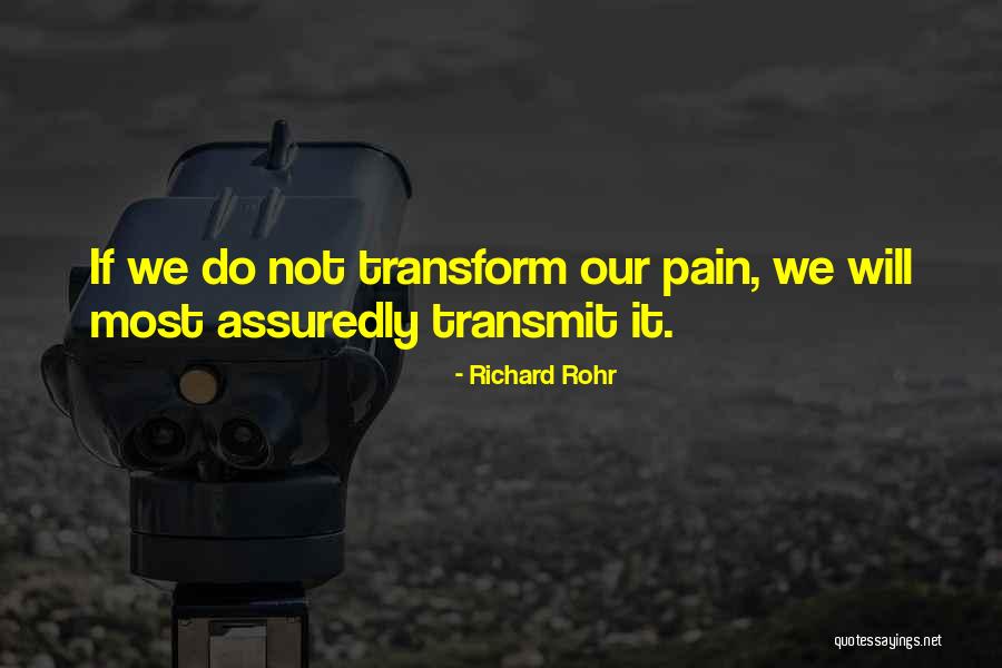 Choosin Quotes By Richard Rohr Choosin Quotes By Richard Rohr