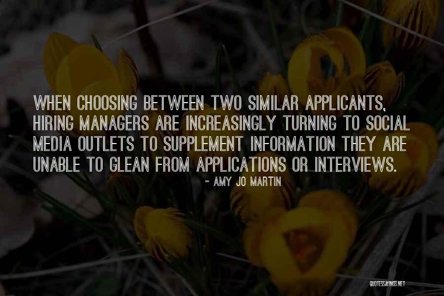 Choosing Between Two Things Quotes By Amy Jo Martin Choosing Between Two Things Quotes By Amy Jo Martin