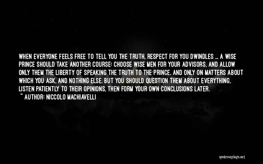 Choosing Course Quotes By Niccolo Machiavelli