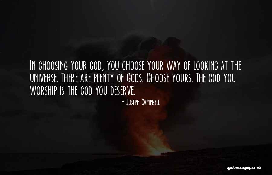Choosing God Quotes By Joseph Campbell Choosing God Quotes By Joseph Campbell