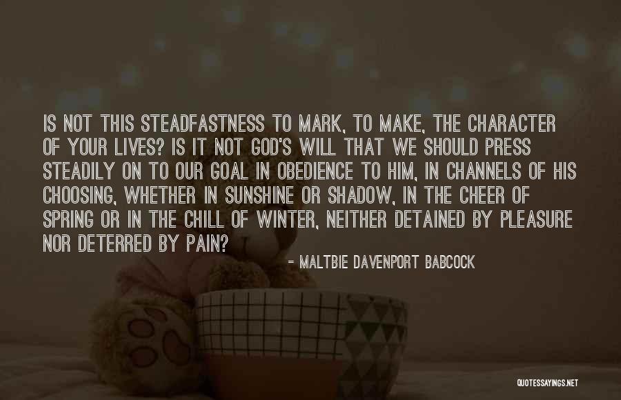 Choosing God Quotes By Maltbie Davenport Babcock Choosing God Quotes By Maltbie Davenport Babcock
