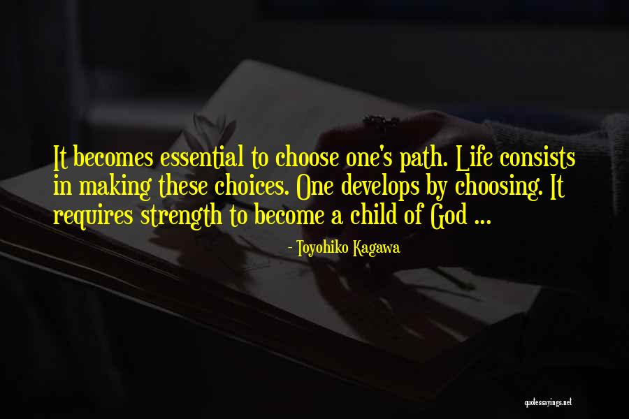 Choosing God Quotes By Toyohiko Kagawa Choosing God Quotes By Toyohiko Kagawa