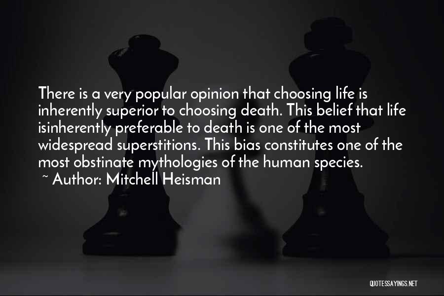 Choosing Life Or Death Quotes By Mitchell Heisman