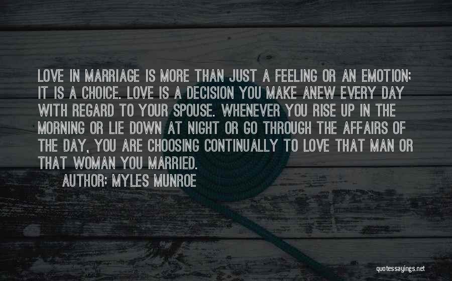 Choosing Me Over Her Quotes By Myles Munroe