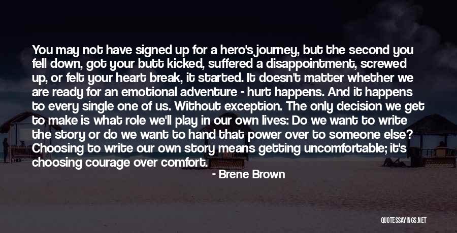 Choosing Someone Else Over Me Quotes By Brene Brown