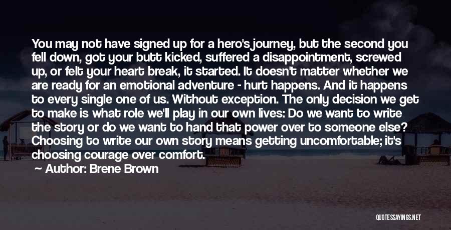 Choosing Someone Else Quotes By Brene Brown