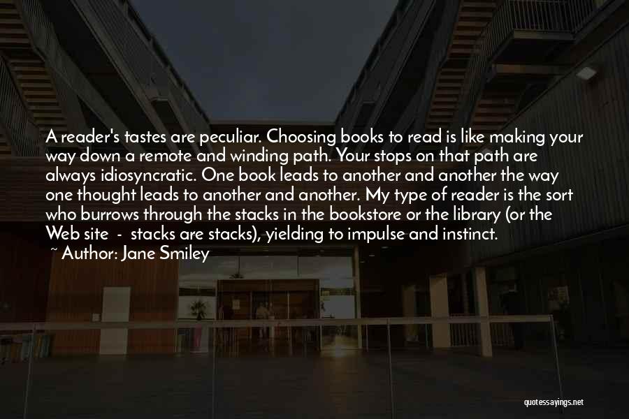 Choosing Someone Over Another Quotes By Jane Smiley