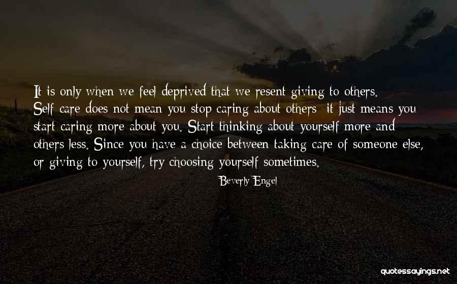 Choosing Someone Quotes By Beverly Engel