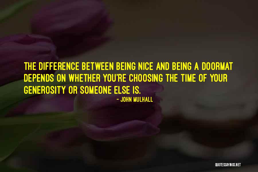 Choosing Someone Quotes By John Mulhall