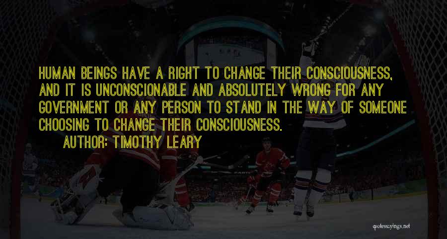 Choosing Someone Quotes By Timothy Leary
