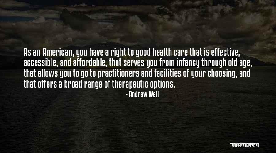 Choosing The Right Thing Quotes By Andrew Weil