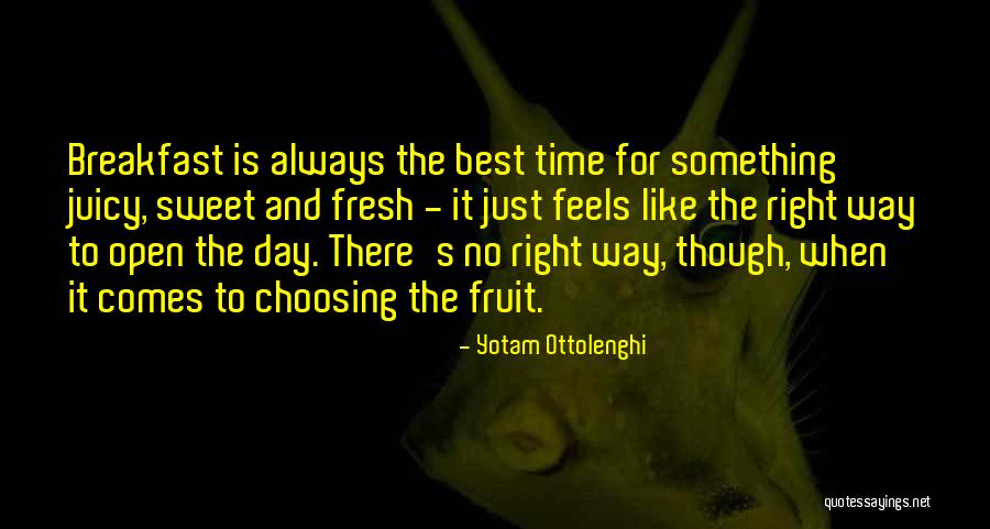 Choosing The Right Thing Quotes By Yotam Ottolenghi