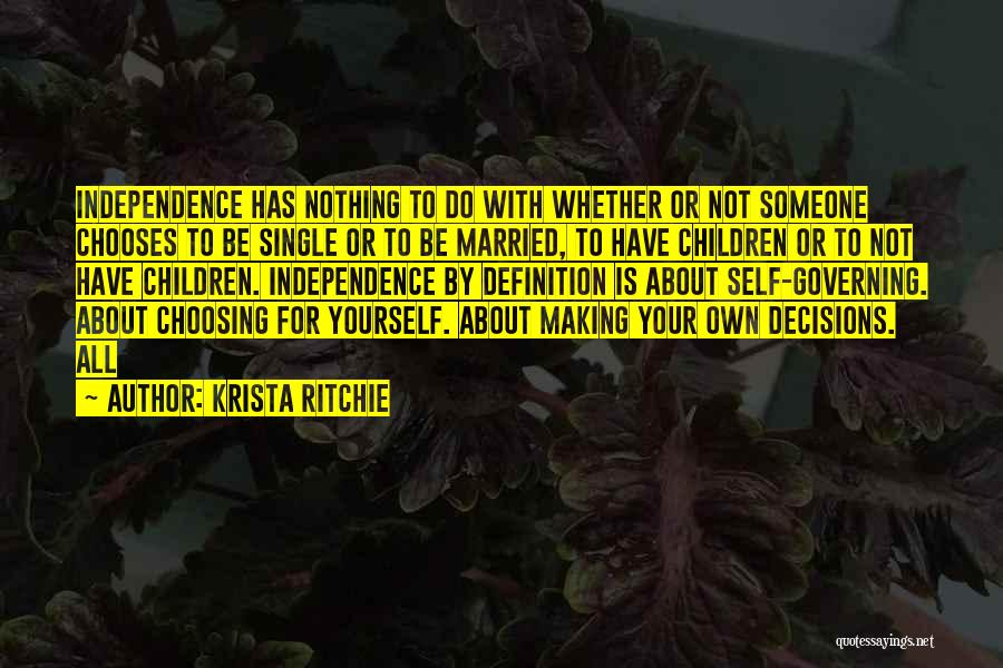 Choosing To Be Single Quotes By Krista Ritchie