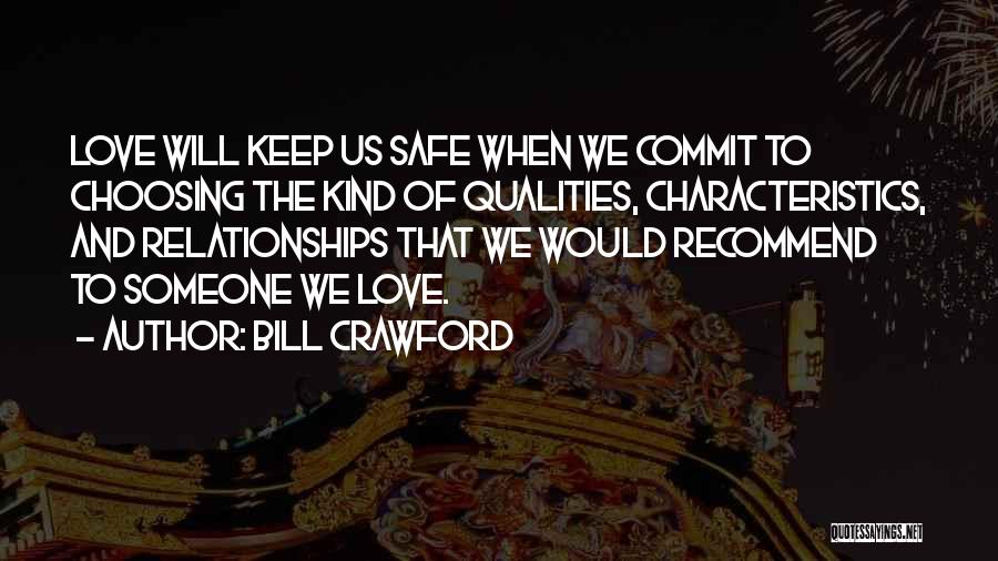 Choosing To Love Someone Quotes By Bill Crawford