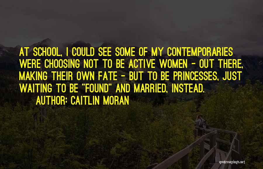 Choosing To See Quotes By Caitlin Moran