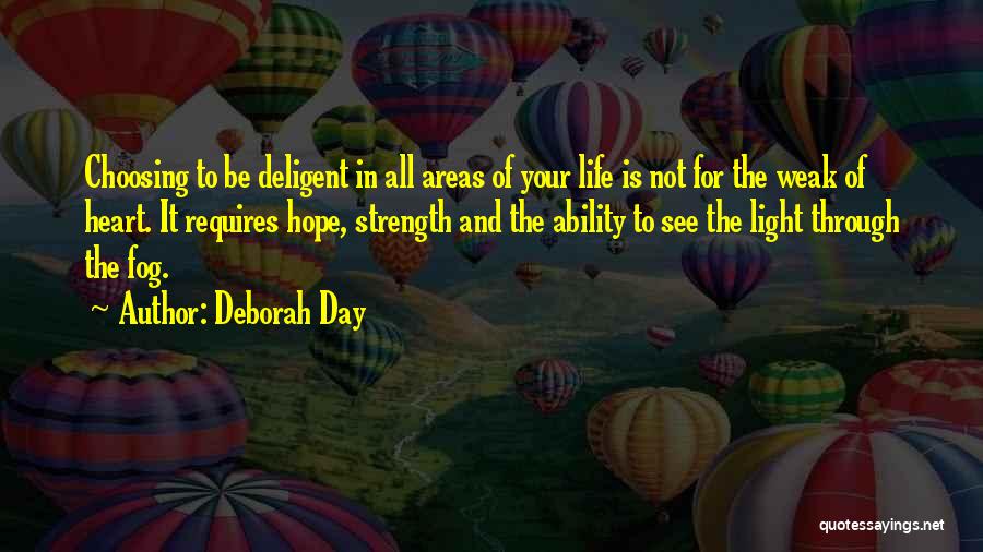 Choosing To See Quotes By Deborah Day