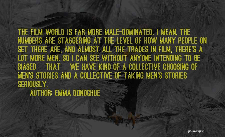 Choosing To See Quotes By Emma Donoghue