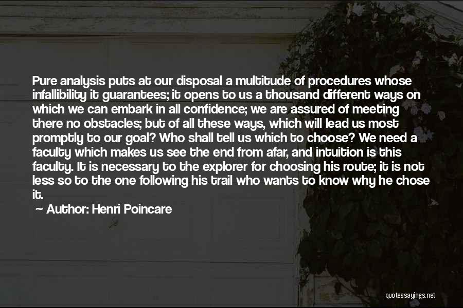 Choosing To See Quotes By Henri Poincare