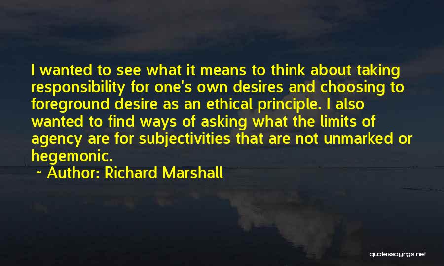 Choosing To See Quotes By Richard Marshall