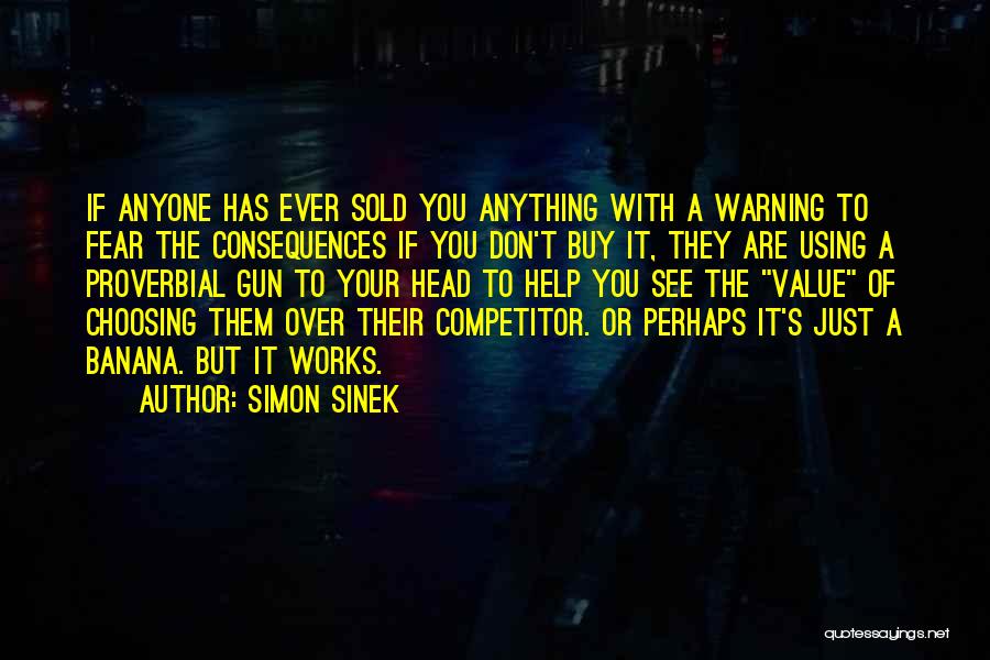 Choosing To See Quotes By Simon Sinek
