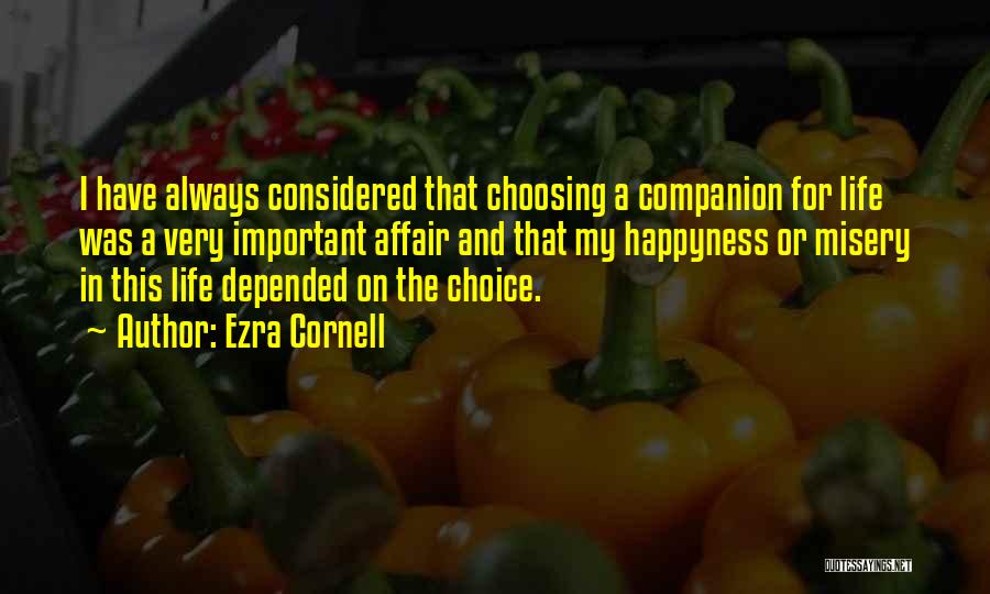 Choosing What's Important Quotes By Ezra Cornell