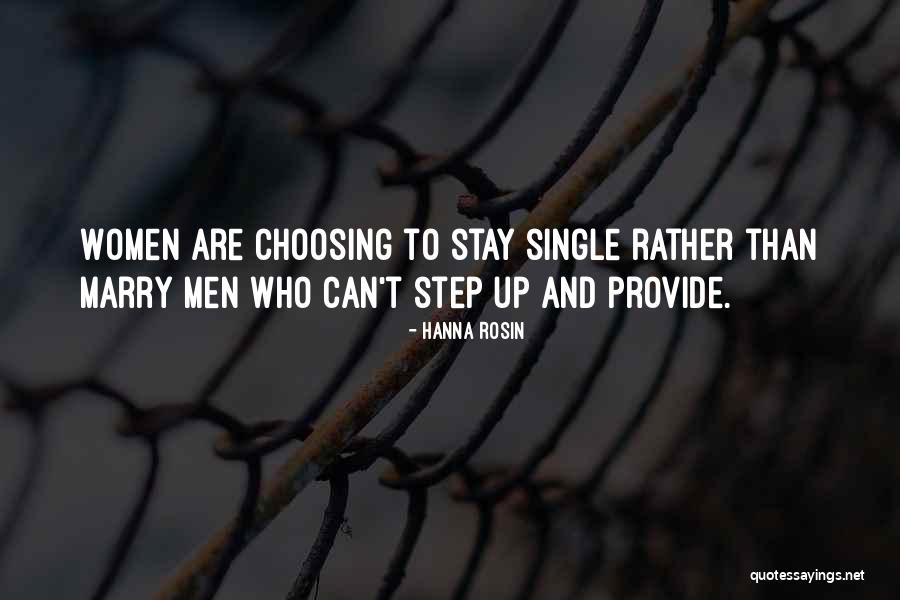 Choosing Who To Marry Quotes By Hanna Rosin Choosing Who To Marry Quotes By Hanna Rosin