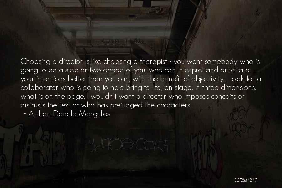 Choosing Who You Want In Your Life Quotes By Donald Margulies