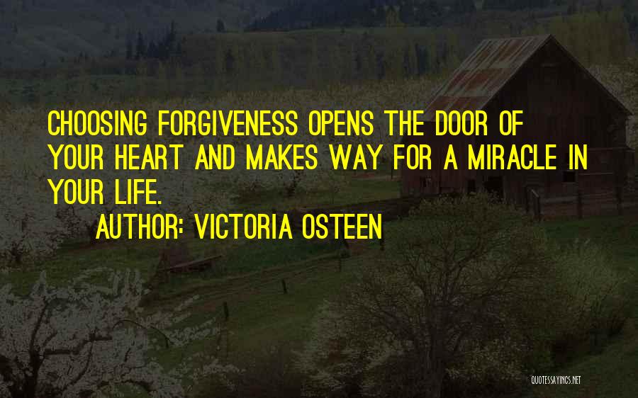 Choosing Who You Want In Your Life Quotes By Victoria Osteen