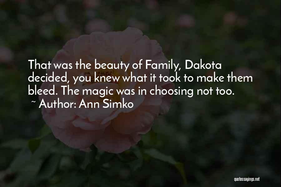 Choosing Your Family Quotes By Ann Simko