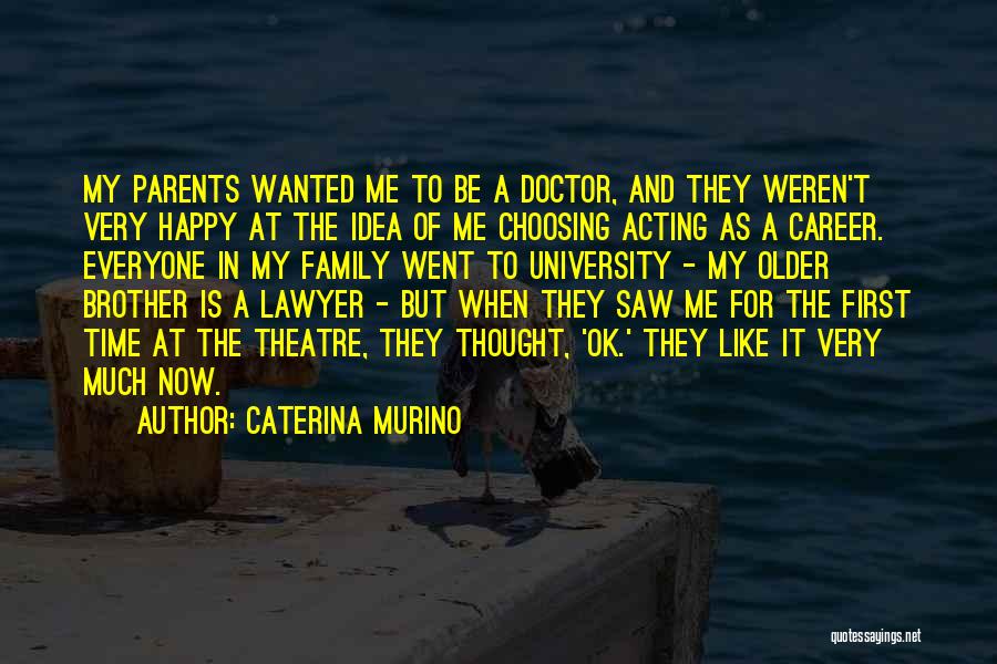 Choosing Your Family Quotes By Caterina Murino