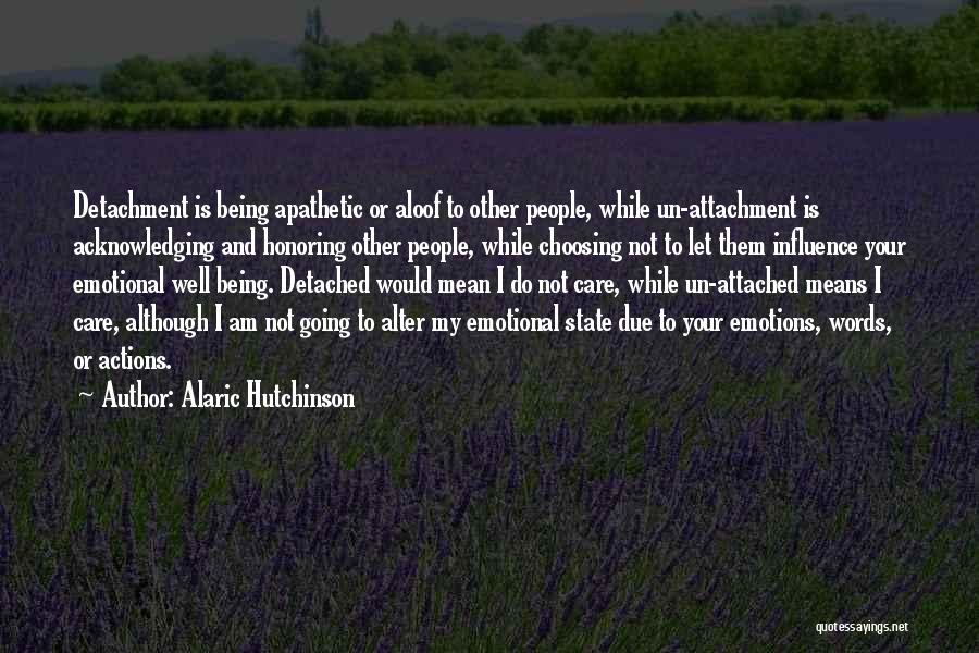 Choosing Your Love Quotes By Alaric Hutchinson
