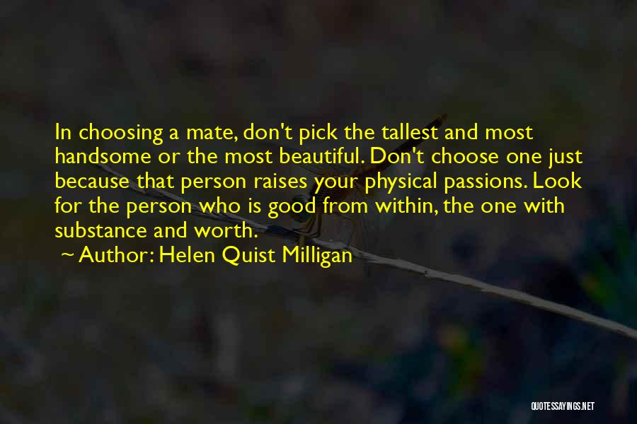 Choosing Your Love Quotes By Helen Quist Milligan