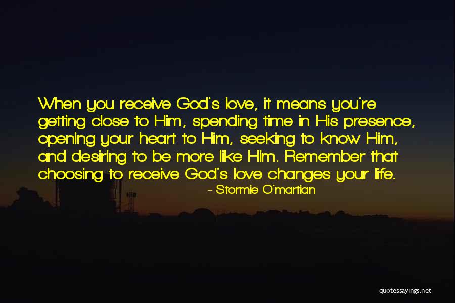 Choosing Your Love Quotes By Stormie O'martian