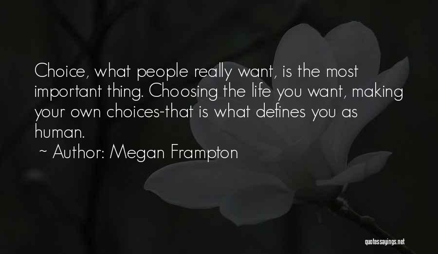 Choosing Your Own Life Quotes By Megan Frampton