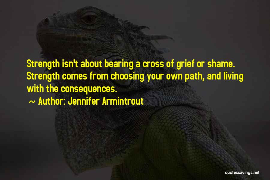 Choosing Your Path Quotes By Jennifer Armintrout