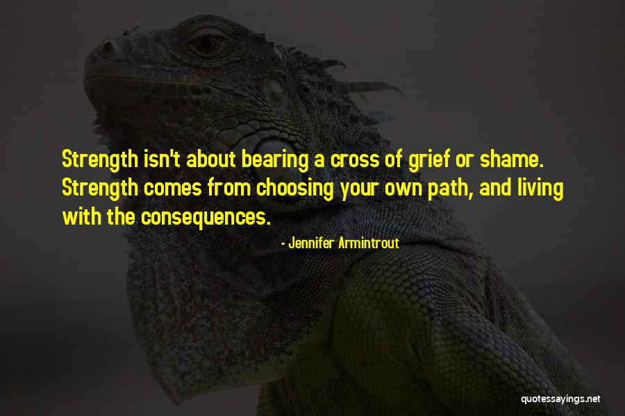 Choosing Your Path Quotes By Jennifer Armintrout