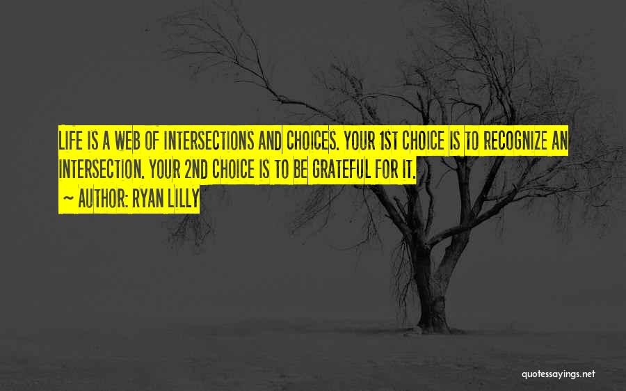 Choosing Your Path Quotes By Ryan Lilly