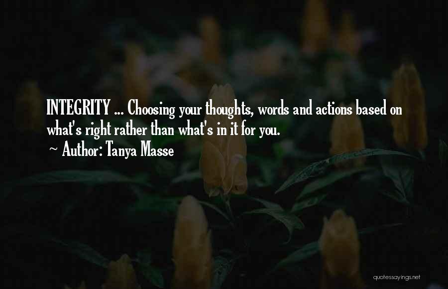 Choosing Your Thoughts Quotes By Tanya Masse