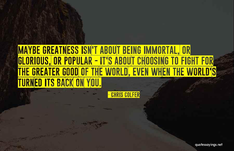 Choosing Yourself Over Others Quotes By Chris Colfer Choosing Yourself Over Others Quotes By Chris Colfer
