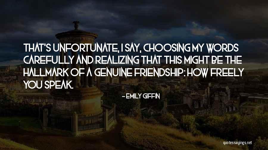 Choosing Yourself Over Others Quotes By Emily Giffin