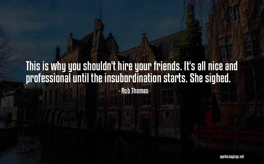 Choosy People Quotes By Rob Thomas Choosy People Quotes By Rob Thomas